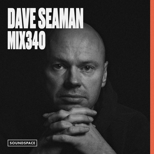 MIX340: Dave Seaman