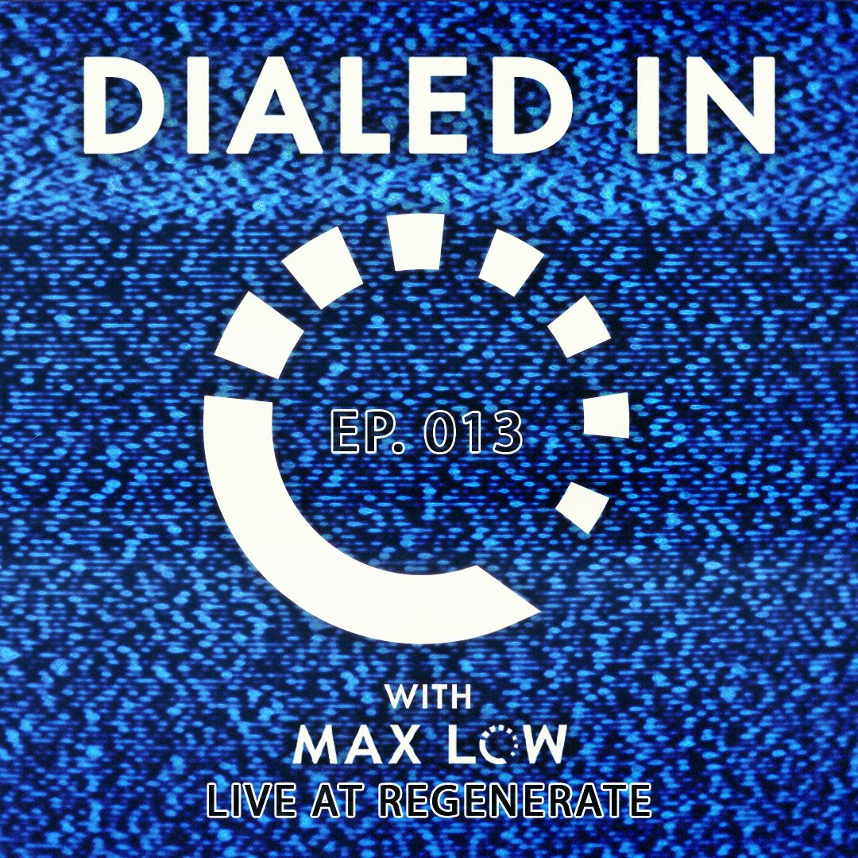 Dialed In