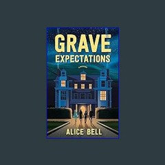 $${EBOOK} 🌟 Grave Expectations: A Mystery Ebook READ ONLINE