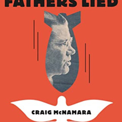 [Access] EPUB ✉️ Because Our Fathers Lied: A Memoir of Truth and Family, from Vietnam