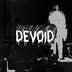 Devoïd - Stalker (BIRTHDAY FREE DOWNLOAD)