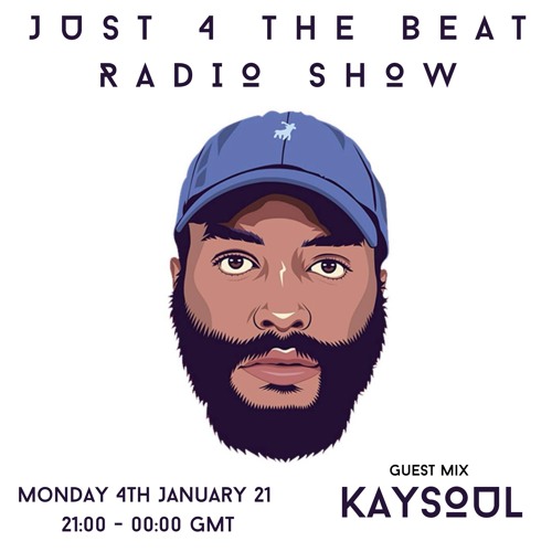 J4TB Radio Show 4th Jan 21 /w Guest Mix KAYSOUL