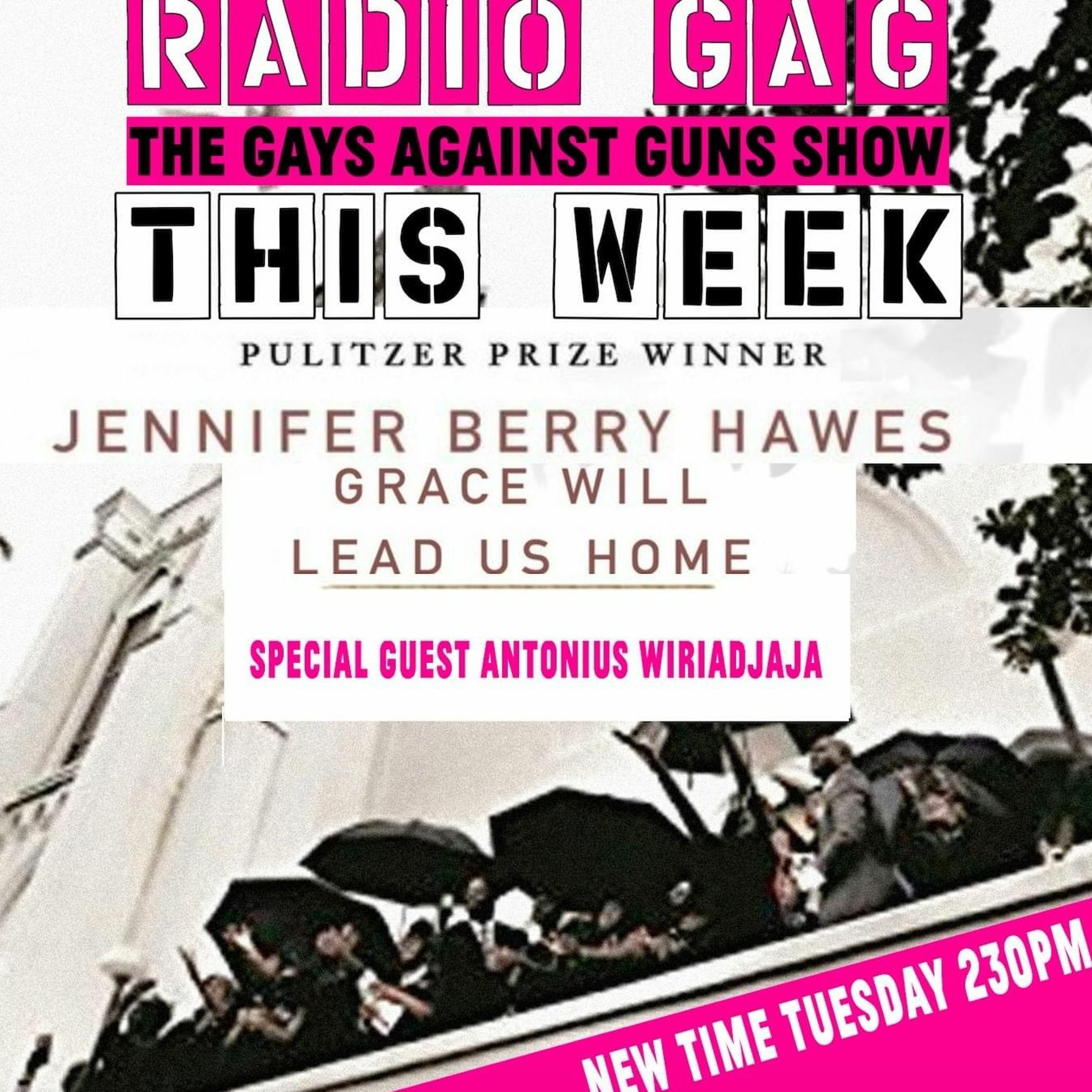 RADIO GAG - The Gays Against Guns Show