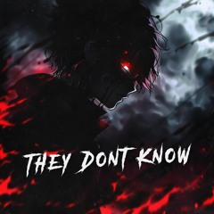 SHAIZE - They Don't Know