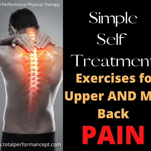 Stream Simple Self Treatment Exercises For Upper And Mid Back Pain by