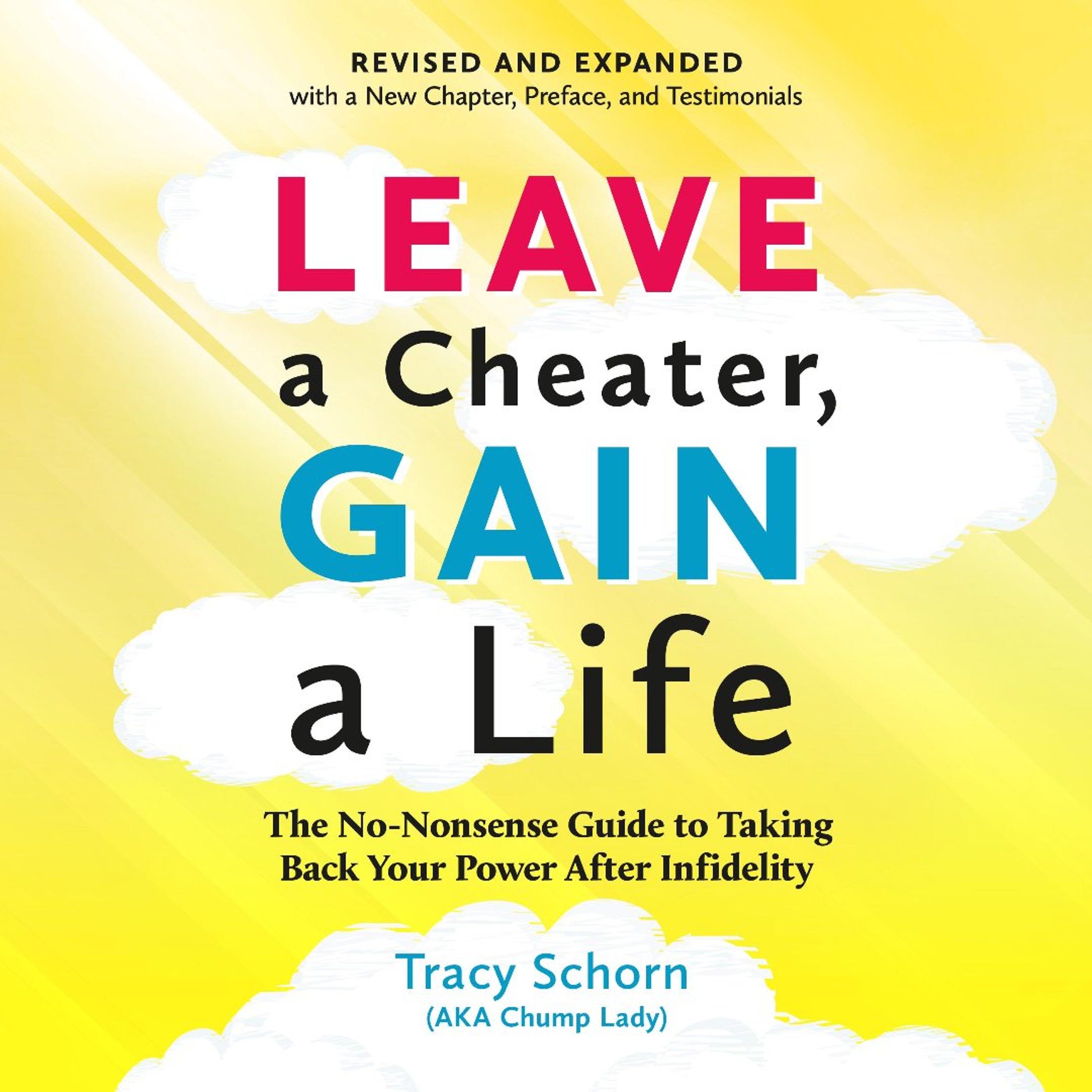 Leave a Cheater, Gain a Life by Tracy Schorn Read by Tracy Schorn