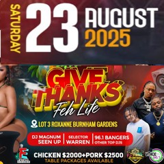 NOTORIOUS INT SOUND AT ROXANNE BURNHAM GARDENS 🇬🇾 "DJ MAGNUM/SEENUP🌏 GIVE THANKS FEH LIFE 202.mp3