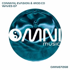 OUT NOW: Conman, Evasion & Mod:co - Waves EP (OmniEP268)