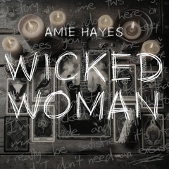 Wicked Woman (feat. Erin Lord-Astles)