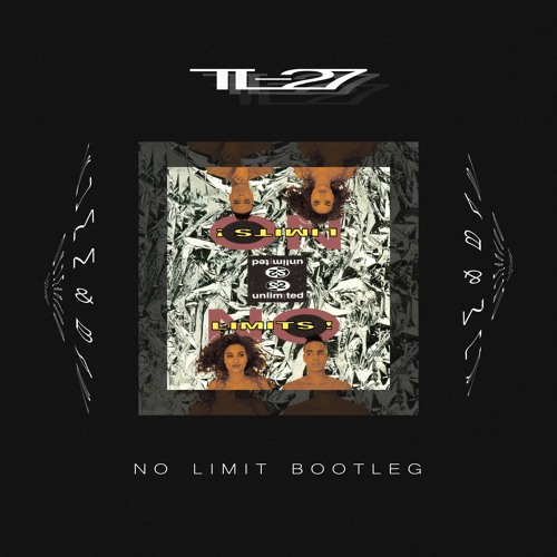 2 Unlimited - No Limit (TL-27 Bootleg) FREE DOWNLOAD