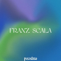 Paradiso FM: Franz Scala