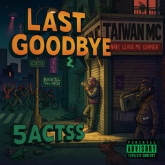 Last Goodbye