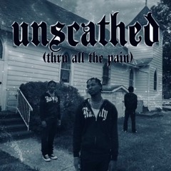 Unscathed (Thru All the Pain) [prod. Richmnkey]
