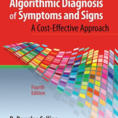 [Read] EBOOK 🖋️ Algorithmic Diagnosis of Symptoms and Signs by  Dr. R. Douglas Colli