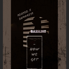 Reapz X Samoreye - How we get (down) (Prod. Ussy) - Remix