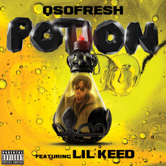 Potion (feat. Lil Keed)