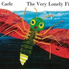 [PDF] DOWNLOAD The Very Lonely Firefly