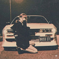 BUSS IT [FREE DL]