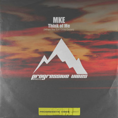 MKE - Think of Me [Progressive Vibes Light - PVM773L]