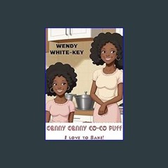 ebook [read pdf] 📚 Genny Genny Co-Co Puff: I love to Bake [PDF]