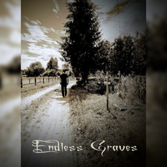 Endless Graves