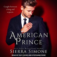 Get EPUB KINDLE PDF EBOOK American Prince: American Queen Series, Book 2 by  Sierra S