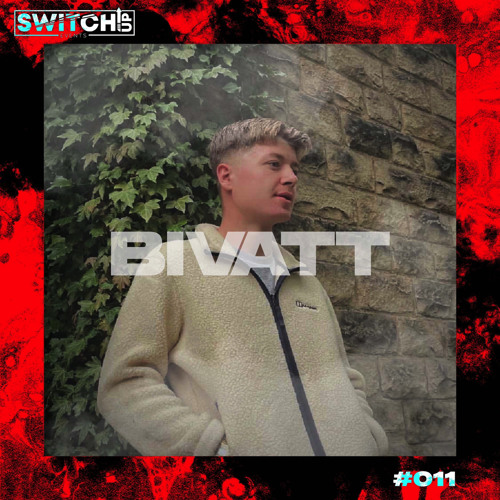 SWITCH:UP GUEST MIX SERIES 2 - #011 BIVATT
