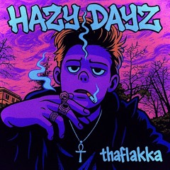 |BONUS| Hazy Dayz (Slowed Version)