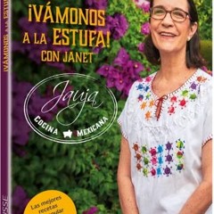 [VIEW] EBOOK 📮 ¡Vámonos a la estufa! con Jauja Cocina Mexicana by  Janet KZ [PDF EBO