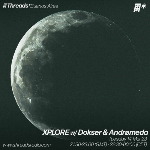 Xplore w/ Dokser & Andrømeda - Mar-23