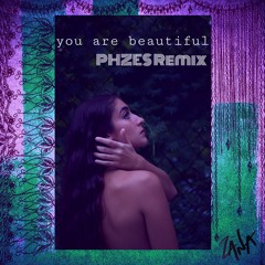 Zāna - You Are Beautiful (PHZES Remix)