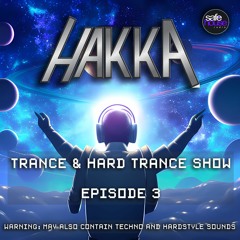 Hakka Trance And Hard Trance Show - Episode 3