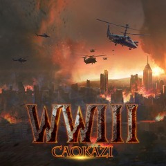 World War III (Official) - CaoKazi | VBK Record
