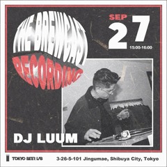 Luum @ Tokyo Beer Lab - September 2024