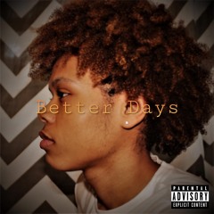 Better Days