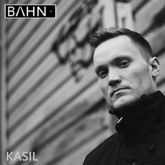 BAHN· Podcast XXXIV · Kasil