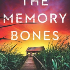 READ❤️️ DOWNLOAD❤️️  The Memory Bones An absolutely unputdownable mystery thriller (Detective Ca