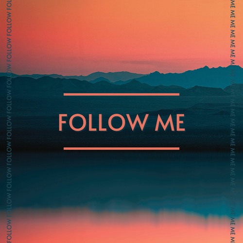 Follow Me | Vocal Demos 22