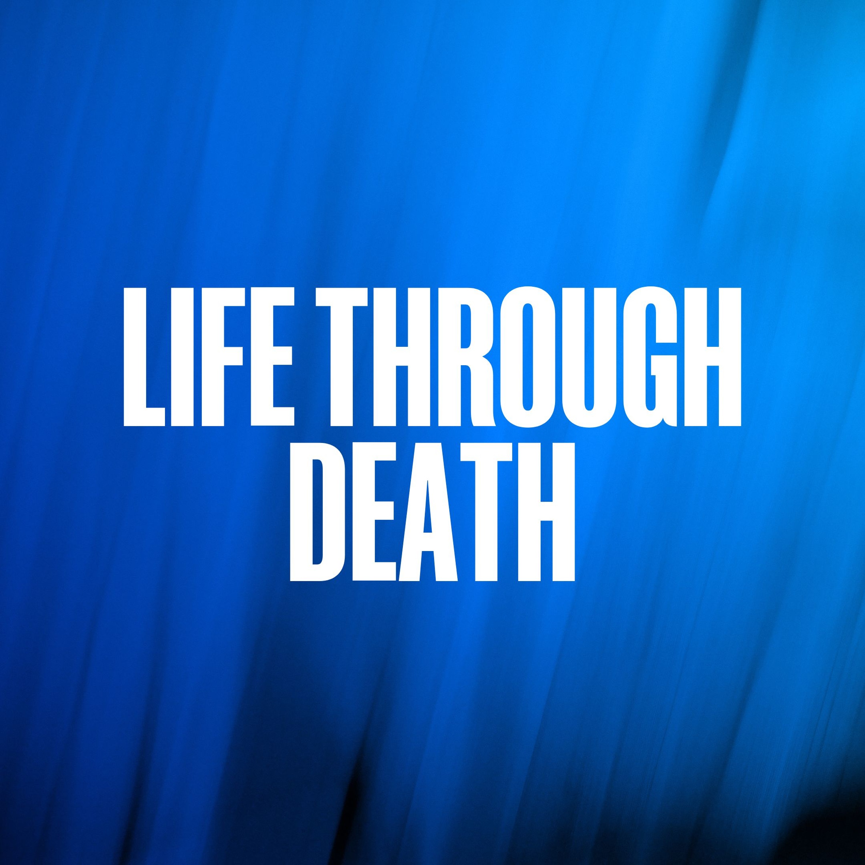 Life Through Death | Romans 8:5-13 | Tim Jones | 10th May 2026 episode artwork