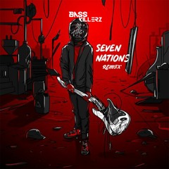 Bass Killerz - 7 Nations (Remix)