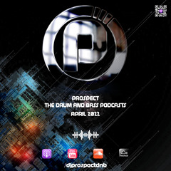 PROSPECT - THE DEEPER DARKER DRUM AND BASS PODCASTS - APRIL 2022
