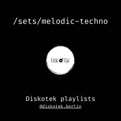 Sets - Melodic Techno