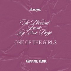 The Weeknd, JENNIE & Lily-Rose Depp - One Of The Girls (Amapiano Sami Remix)