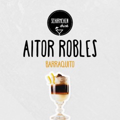 Barraquito | Aitor Robles