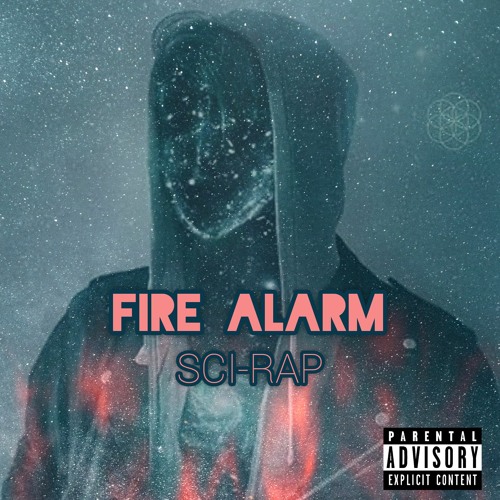 Stream Sci-Rap | Listen to Fire Alarm playlist online for free on