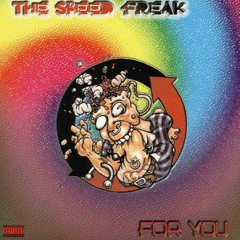 The Speed Freak ‎– For You / Shockwave Recordings ‎– SH-9993