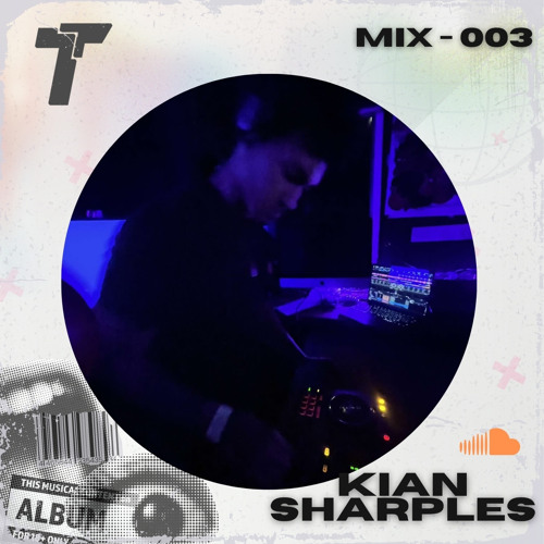 Technosty Selects 003 - Kian Sharples
