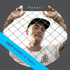 DEEP MVMT Podcast #171 - Yakari [5 Years Of DEEP MVMT]
