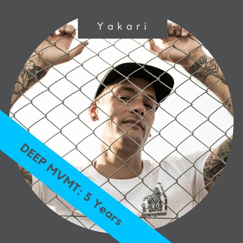 DEEP MVMT Podcast #171 - Yakari [5 Years Of DEEP MVMT]