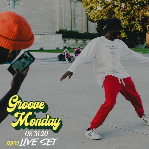 Groove Monday ft. The Session (08.31.20) [set]